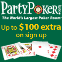 PartyPoker.com Up to $100 extra on signup!
