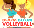 Boom Boom Volleyball